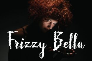 Frizzy Bella Font: The Secret Weapon for Campaign Visuals